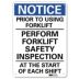Notice: Prior To Using Forklift Perform Forklift Safety Inspection At The Start Of Each Shift Signs