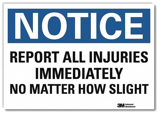 Notice Sign: Reflective Sheeting, Adhesive Sign Mounting, 7 in x 10 in Nominal Sign Size