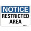 Notice: Restricted Area Signs