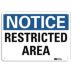 Notice: Restricted Area Signs