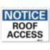 Notice: Roof Access Signs