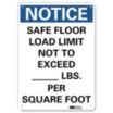 Notice: Safe Floor Load Limit Not To Exceed ___ Lbs.Per Square Foot Signs