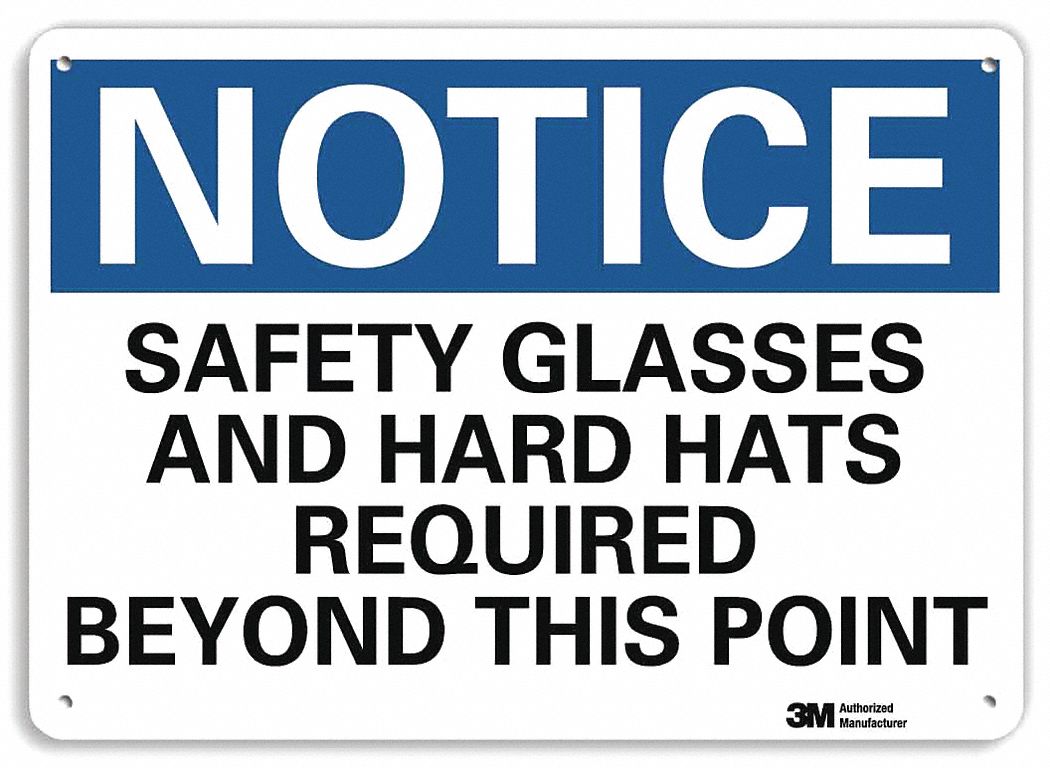 Notice Sign: Plastic, Mounting Holes Sign Mounting, 7 in x 10 in Nominal Sign Size, 0.055 in Thick
