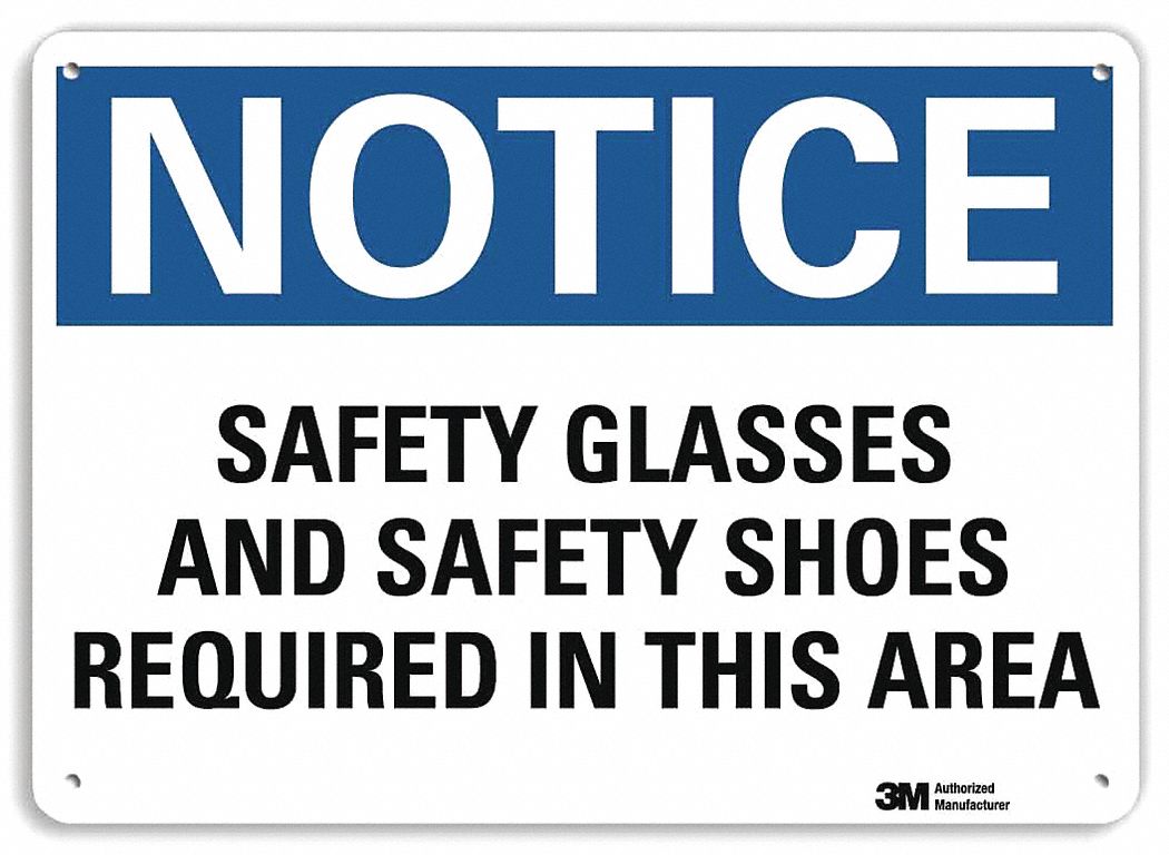 Notice Sign: Plastic, Mounting Holes Sign Mounting, 7 in x 10 in Nominal Sign Size, 0.055 in Thick