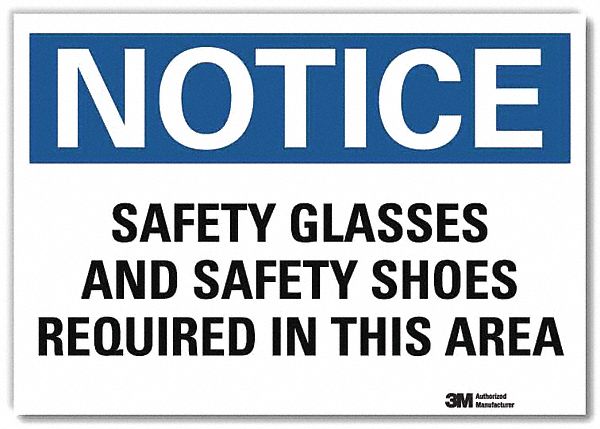 Notice Sign: Reflective Sheeting, Adhesive Sign Mounting, 7 in x 10 in Nominal Sign Size, Notice