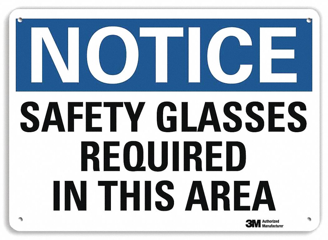 Notice Sign: Plastic, Mounting Holes Sign Mounting, 7 in x 10 in Nominal Sign Size, 0.055 in Thick