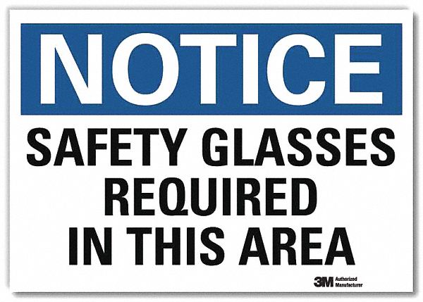 Notice Sign: Reflective Sheeting, Adhesive Sign Mounting, 7 in x 10 in Nominal Sign Size, Notice