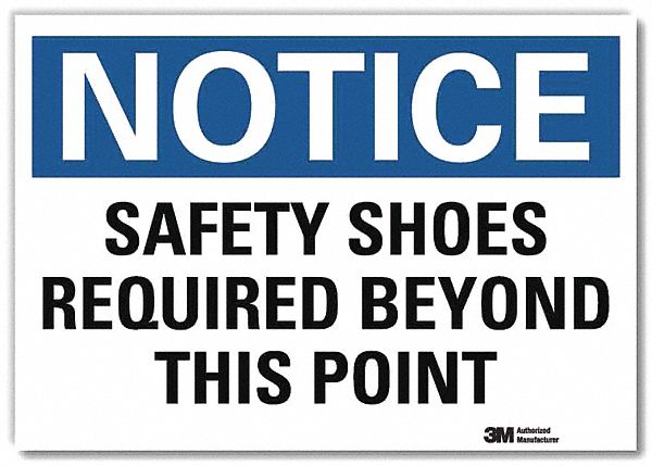 Notice Sign: Reflective Sheeting, Adhesive Sign Mounting, 7 in x 10 in Nominal Sign Size, Notice