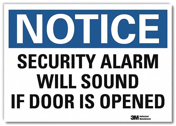 Notice Sign: Reflective Sheeting, Adhesive Sign Mounting, 7 in x 10 in Nominal Sign Size