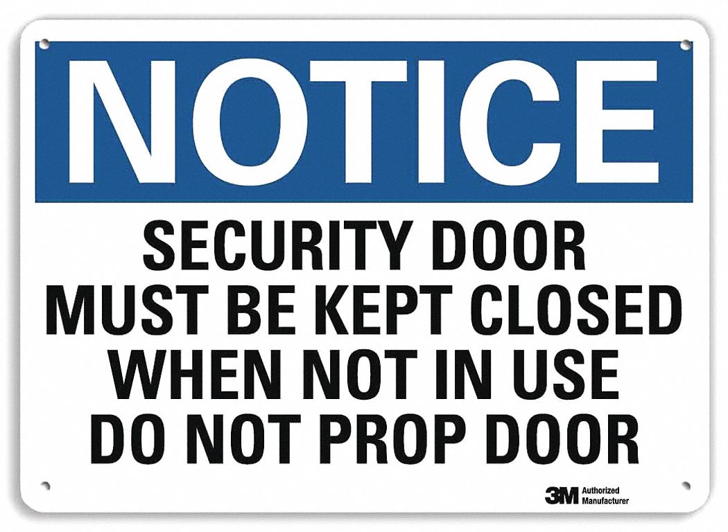 Notice Sign: Plastic, Mounting Holes Sign Mounting, 7 in x 10 in Nominal Sign Size, 0.055 in Thick