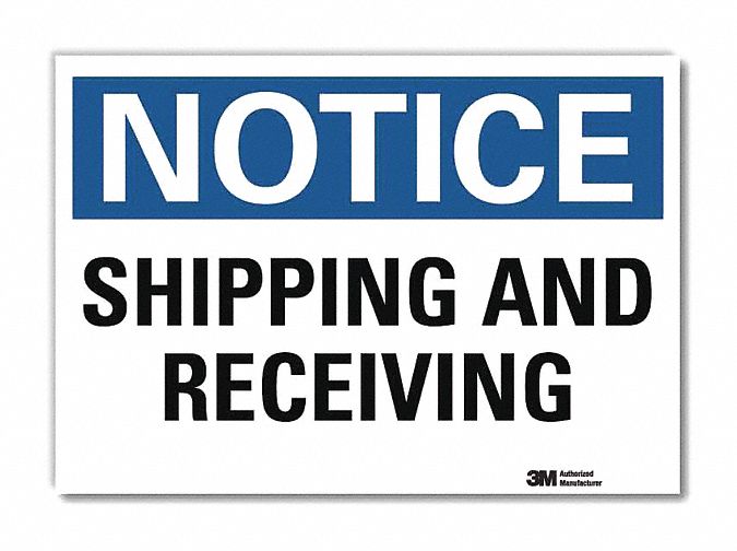 Notice Sign: Reflective Sheeting, Adhesive Sign Mounting, 7 in x 10 in Nominal Sign Size