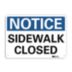 Notice: Sidewalk Closed Signs