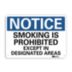 Notice: Smoking Is Prohibited Except In Designated Areas Signs