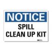 Notice: Spill Clean Up Kit Signs