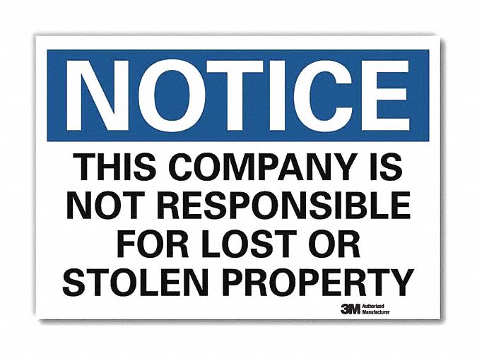 Notice Sign: Reflective Sheeting, Adhesive Sign Mounting, 7 in x 10 in Nominal Sign Size, Notice