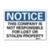 Notice: This Company Is Not Responsible For Lost Or Stolen Property Signs