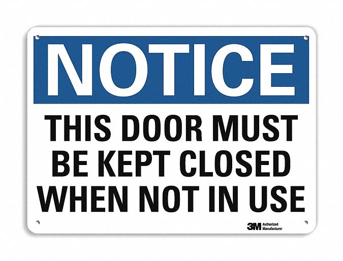 Notice Sign: Plastic, Mounting Holes Sign Mounting, 7 in x 10 in Nominal Sign Size, 0.055 in Thick