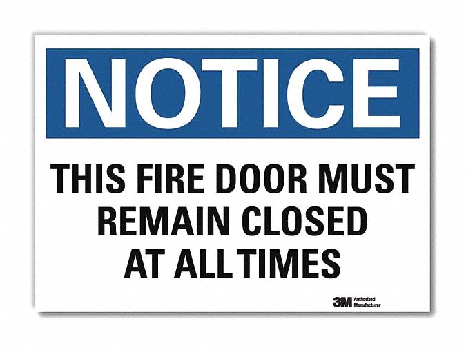 LYLE Notice Sign, This Fire Door Must Remain Closed At All Times, Sign