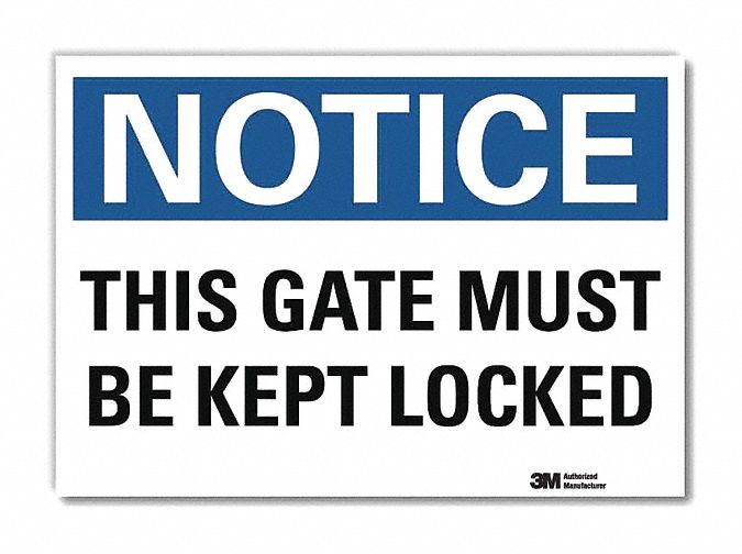 Notice Sign: Reflective Sheeting, Adhesive Sign Mounting, 7 in x 10 in Nominal Sign Size, Notice