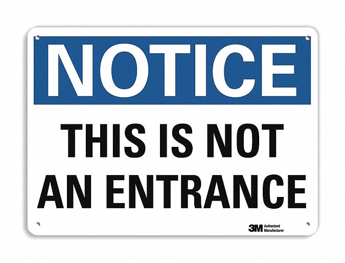 Notice Sign: Plastic, Mounting Holes Sign Mounting, 7 in x 10 in Nominal Sign Size, 0.055 in Thick