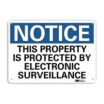 Notice: This Property Is Protected By Electronic Surveillance Signs