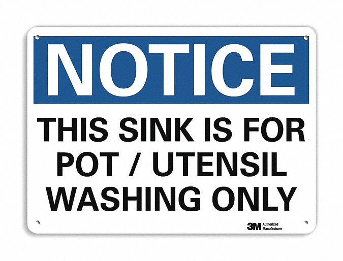 Notice Sign: Plastic, Mounting Holes Sign Mounting, 7 in x 10 in Nominal Sign Size, 0.055 in Thick