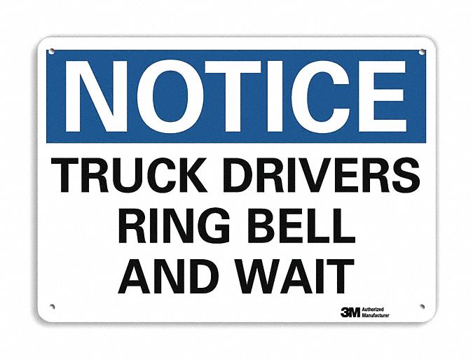 REFLECTIVE LOADIING & UNLOADING SIGN, ALUMINUM, 10 X 14IN, ENGINEER GRADE, TRUCK DRIVERS RING BELL & WAIT