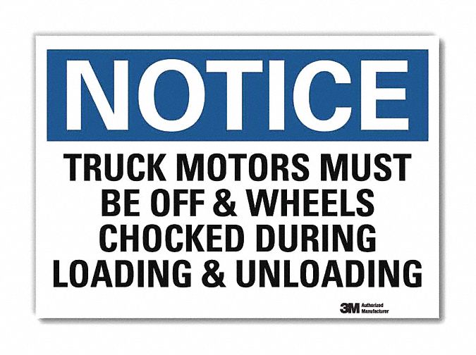 Notice Sign: Reflective Sheeting, Adhesive Sign Mounting, 7 in x 10 in Nominal Sign Size