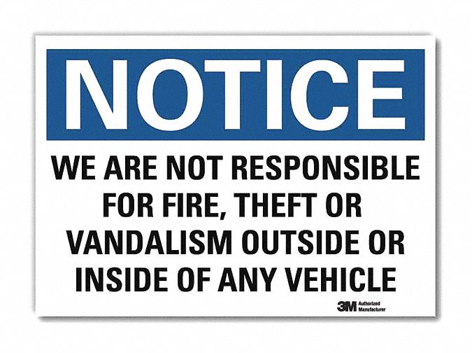 Notice Sign: Reflective Sheeting, Adhesive Sign Mounting, 7 in x 10 in Nominal Sign Size, Notice