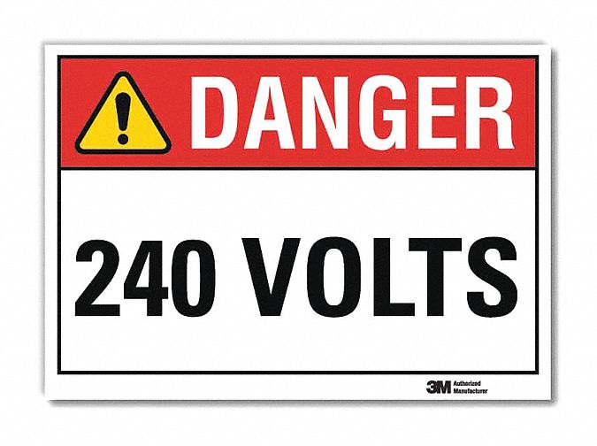 Danger Sign: Reflective Sheeting, Adhesive Sign Mounting, 7 in x 10 in Nominal Sign Size, 240 Volts