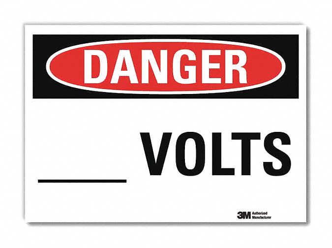 Danger Sign: Reflective Sheeting, Adhesive Sign Mounting, 7 in x 10 in Nominal Sign Size, ___ Volts