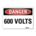 Danger: 600 Volts Signs