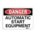 Danger: Automatic Start Equipment Signs