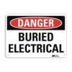 Danger: Buried Electrical Signs