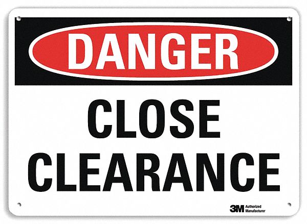 DANGER SIGN, ALUMINUM, MOUNTING HOLES, 10 IN X 14 IN NOMINAL SIGN SIZE, ENGINEER GRADE, CLOSE CLEARANCE