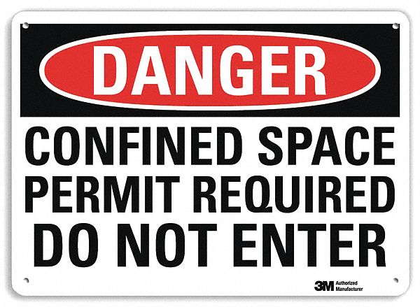 DANGER SIGN, ALUMINUM, HOLE MOUNT, 10 X 14IN, ENGINEER GRADE, CONFINED SPACE PERMIT REQUIRED DO NOT ENTER