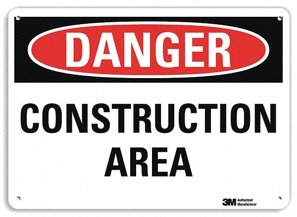 DANGER SIGN, ALUMINUM, MOUNTING HOLES, 10 IN X 14 IN NOMINAL SIGN SIZE, ENGINEER GRADE, CONSTRUCTION AREA