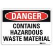 Danger: Contains Hazardous Waste Material Signs