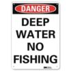 Danger: Deep Water No Fishing Signs