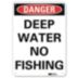 Danger: Deep Water No Fishing Signs