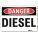 DANGER SIGN, REFLECTIVE SHEETING, ADHESIVE MOUNT, 10 IN X 14 IN NOMINAL SIGN SIZE, DIESEL