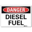Danger: Diesel Fuel Signs
