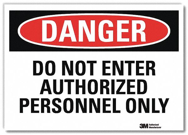 Danger Sign: Reflective Sheeting, Adhesive Sign Mounting, 7 in x 10 in Nominal Sign Size, Danger