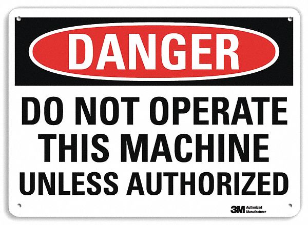 Danger Sign: Aluminum, Mounting Holes Sign Mounting, 10 in x 14 in Nominal Sign Size, 0.04 in Thick
