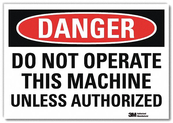 Danger Sign: Reflective Sheeting, Adhesive Sign Mounting, 5 in x 7 in Nominal Sign Size