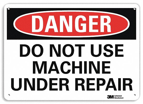 LYLE Danger Sign, Sign Format Traditional OSHA, Do Not Use Machine ...