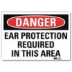 Danger: Ear Protection Required In This Area Signs