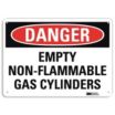 Danger: Empty Non-Flammable Gas Cylinders Signs