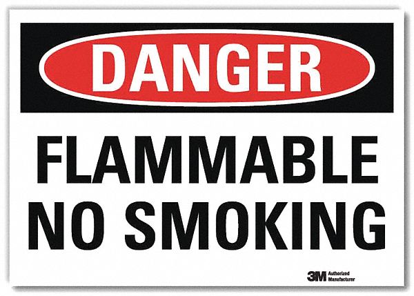 DANGER SIGN, REFLECTIVE SHEETING, ADHESIVE MOUNT, 10 IN X 14 IN NOMINAL SIGN SIZE, FLAMMABLE NO SMOKING