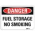 Danger: Fuel Storage No Smoking Signs